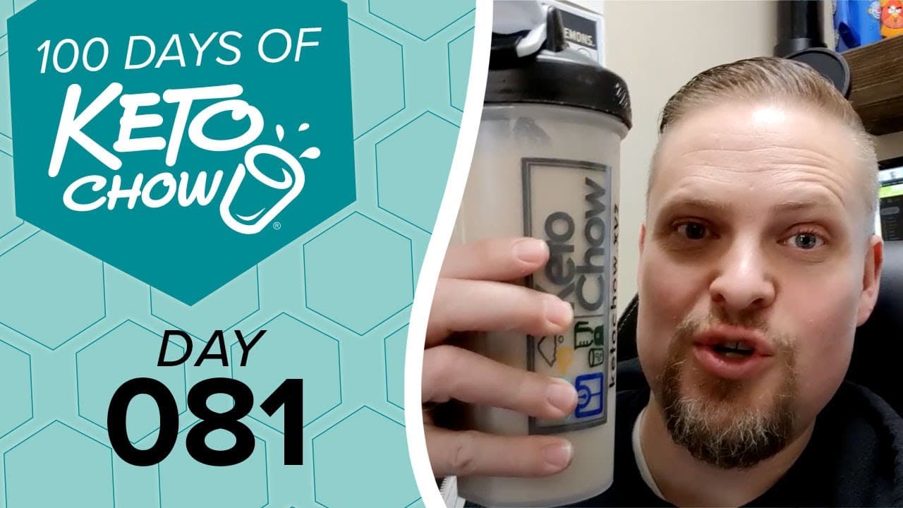 KETO CHOW shaker bottle with beige liquid and KETO CHOW label including ketochow.xyz. A teal graphic promoting 100 DAYS OF KETO CHOW DAY 081 appears next to it.
