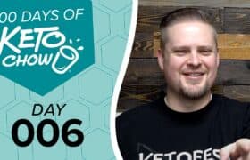 Split image. Left: Teal graphic with 100 DAYS OF KETO CHOW, a cup logo, and DAY 006 on a light blue honeycomb pattern. Right: Smiling man in a black KETOFEST shirt, dark wood background.
