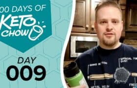 Teal graphic with white KETO CHOW logo and text 100 DAYS OF KETO CHOW, DAY 009. A man holds a light green insulated bottle and wears a t-shirt with a bullet diagram.