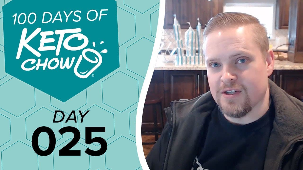 Branding graphic for 100 DAYS OF KETO CHOW DAY 025 on a teal hexagonal background. The Keto Chow logo is white within a dark teal hexagon.