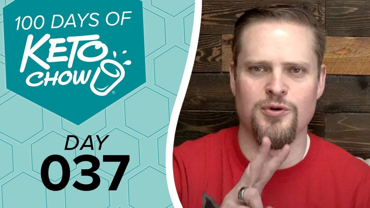 KETO CHOW branded graphic, teal with white logo and stylized cup. Text 100 DAYS OF and DAY 037. Hexagonal background.