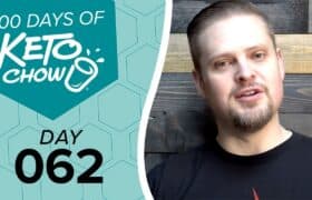 Teal graphic with 100 DAYS OF KETO CHOW logo and text DAY 062. A man in a black shirt is on the right with a wooden background.