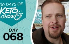 KETO CHOW logo with text 100 DAYS OF KETO CHOW DAY 068 on a teal graphic. A partial menu shows KETO CHOW shakes and Nutrition Facts.