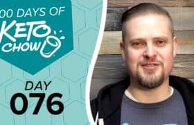 Graphic with 100 DAYS OF KETO CHOW, a white blender bottle logo, and DAY 076 on a teal and light blue hexagonal background.